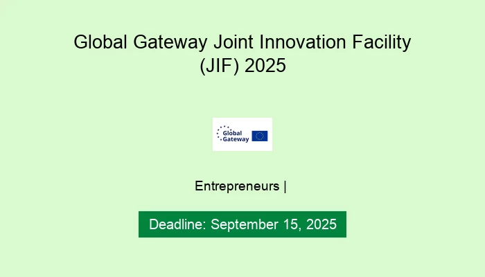 Global Gateway Joint Innovation Facility (JIF) 2025