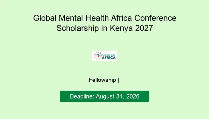 Global Mental Health Africa Conference Scholarship in Kenya 2027