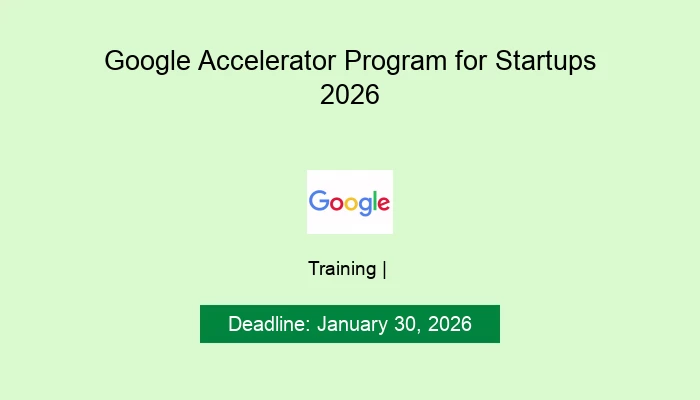 Google Accelerator Program for Startups 2026