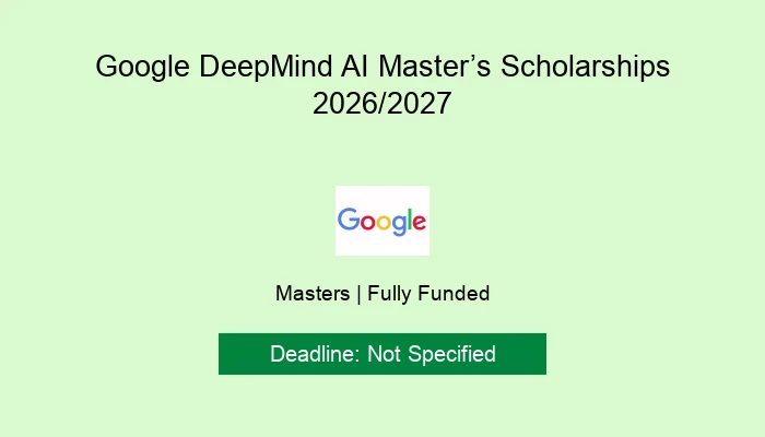 Google DeepMind AI Master’s Scholarships 2026/2027