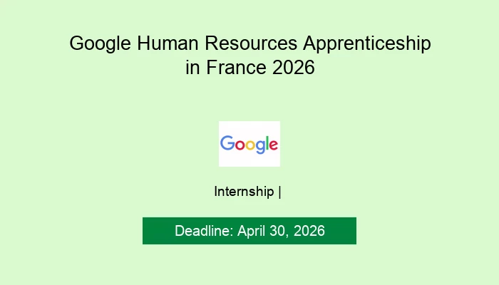 Google Human Resources Apprenticeship in France 2026