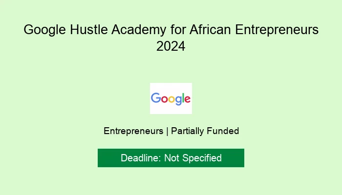 Google Hustle Academy for African Entrepreneurs 2024