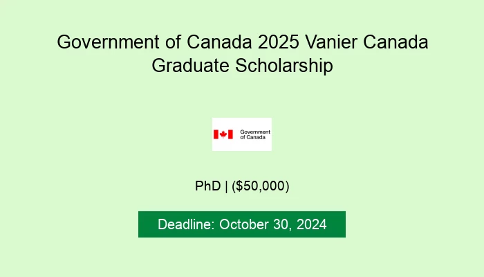 Government of Canada 2025 Vanier Canada Graduate Scholarship