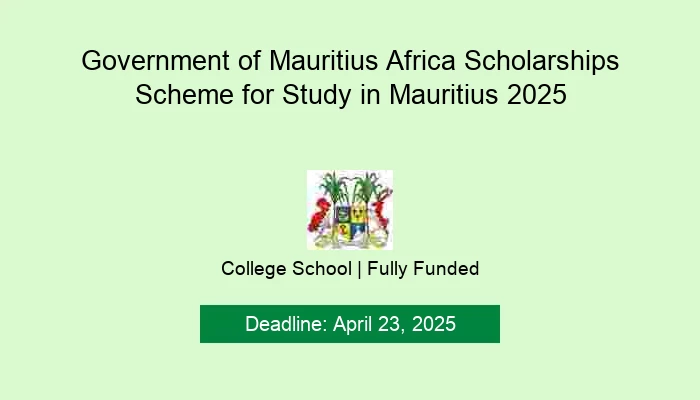 Government of Mauritius Africa Scholarships Scheme for Study in Mauritius 2025
