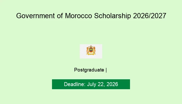 Government of Morocco Scholarship 2026/2027