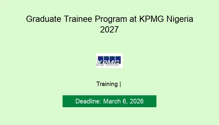 Graduate Trainee Program at KPMG Nigeria 2027