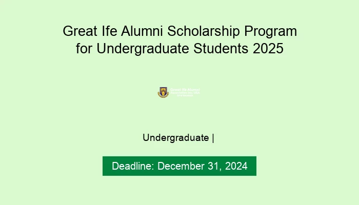 Great Ife Alumni Scholarship Program for Undergraduate Students 2025