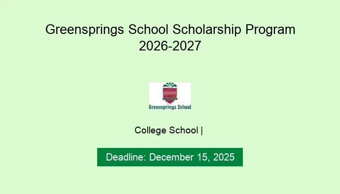 Greensprings School Scholarship Program 2026-2027