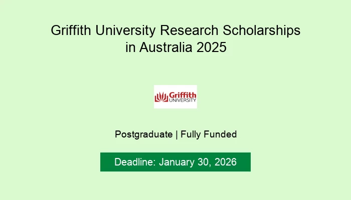 Griffith University Research Scholarships in Australia 2025