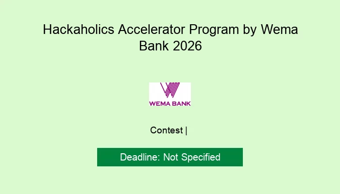 Hackaholics Accelerator Program by Wema Bank 2026