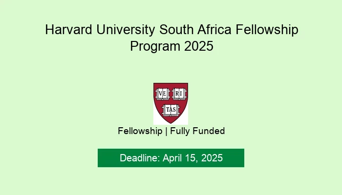 Harvard University South Africa Fellowship Program 2025