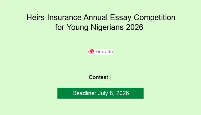Heirs Insurance Annual Essay Competition for Young Nigerians 2026