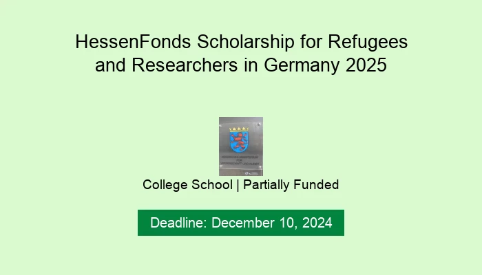 HessenFonds Scholarship for Refugees and Researchers in Germany 2025