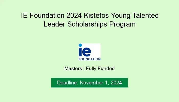 IE Foundation 2024 Kistefos Young Talented Leader Scholarships Program