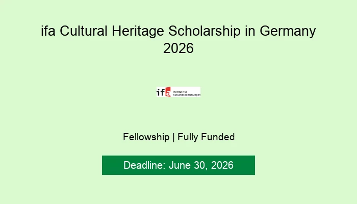 ifa Cultural Heritage Scholarship in Germany 2026