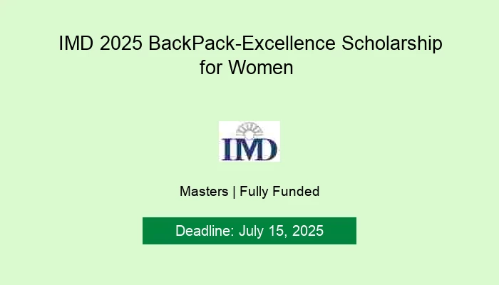 IMD 2025 BackPack-Excellence Scholarship for Women