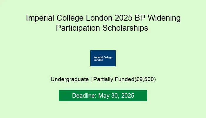 Imperial College London 2025 BP Widening Participation Scholarships