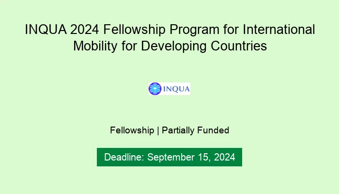 INQUA 2024 Fellowship Program for International Mobility for Developing Countries