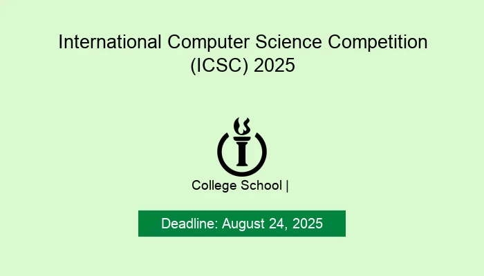 International Computer Science Competition (ICSC) 2025