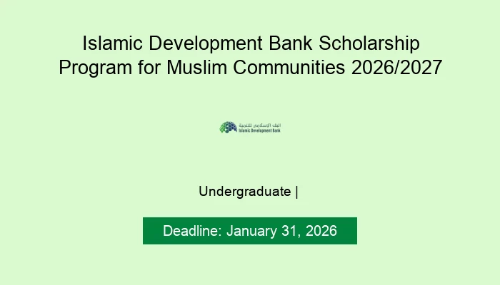 Islamic Development Bank Scholarship Program for Muslim Communities 2026/2027
