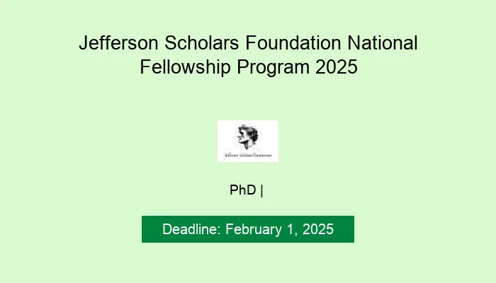 Jefferson Scholars Foundation National Fellowship Program 2025