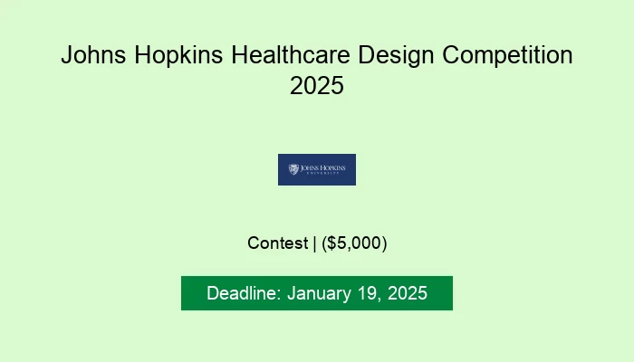 Johns Hopkins Healthcare Design Competition 2025