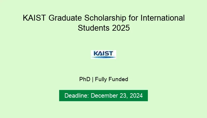 KAIST Graduate Scholarship for International Students 2025