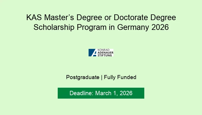 KAS Master’s Degree or Doctorate Degree Scholarship Program in Germany 2026