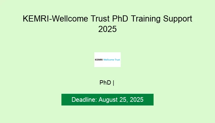 KEMRI-Wellcome Trust PhD Training Support 2025