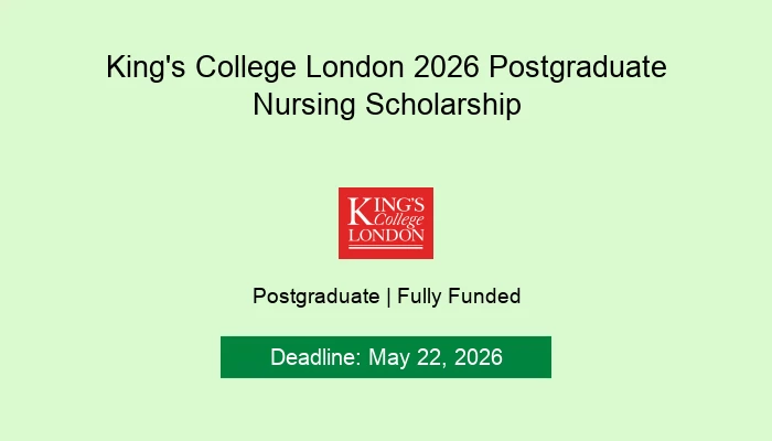 King's College London 2026 Postgraduate Nursing Scholarship