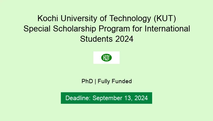 Kochi University of Technology (KUT) Special Scholarship Program for International Students 2024