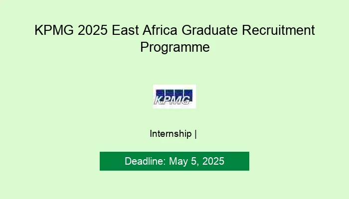 KPMG 2025 East Africa Graduate Recruitment Programme