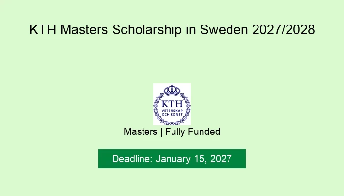 KTH Masters Scholarship in Sweden 2027/2028