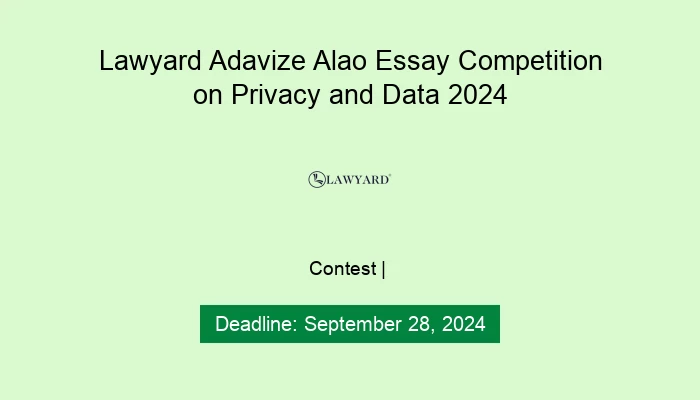 Lawyard Adavize Alao Essay Competition on Privacy and Data 2024