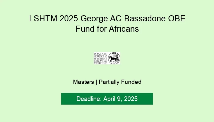 LSHTM 2025 George AC Bassadone OBE Fund for Africans