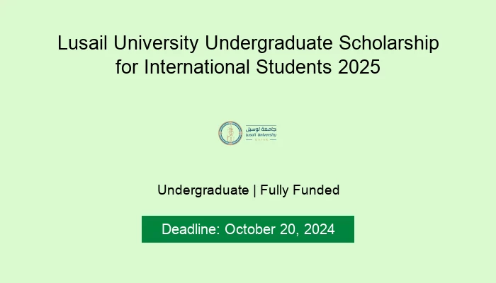 Lusail University Undergraduate Scholarship for International Students 2025