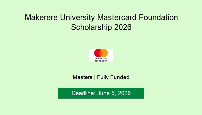 Makerere University Mastercard Foundation Scholarship 2026