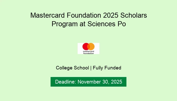 Mastercard Foundation 2025 Scholars Program at Sciences Po