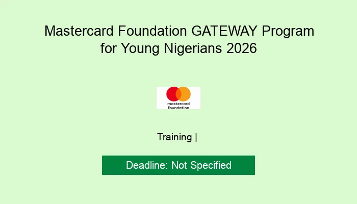 Mastercard Foundation GATEWAY Program for Young Nigerians 2026