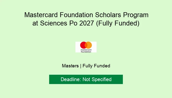 Mastercard Foundation Scholars Program at Sciences Po 2027 (Fully Funded)
