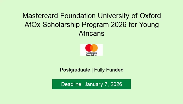 Mastercard Foundation University of Oxford AfOx Scholarship Program 2026 for Young Africans