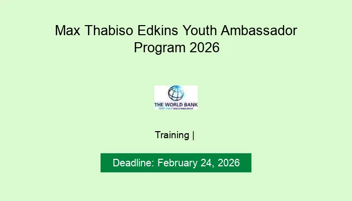 Max Thabiso Edkins Youth Ambassador Program 2026