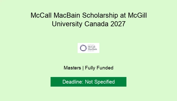 McCall MacBain Scholarship at McGill University Canada 2027