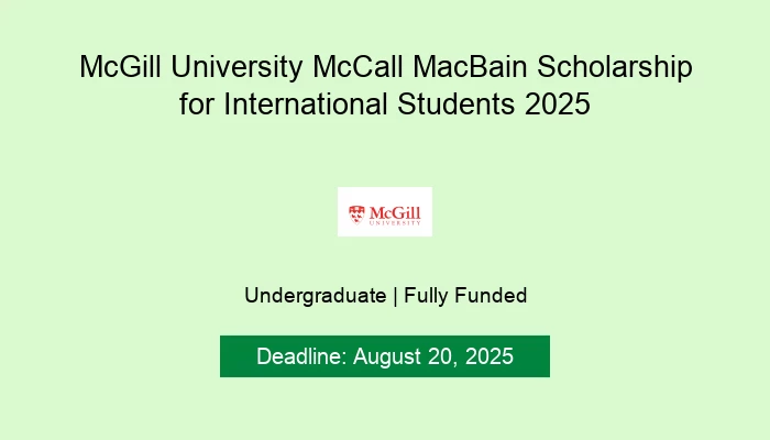McGill University McCall MacBain Scholarship for International Students 2025