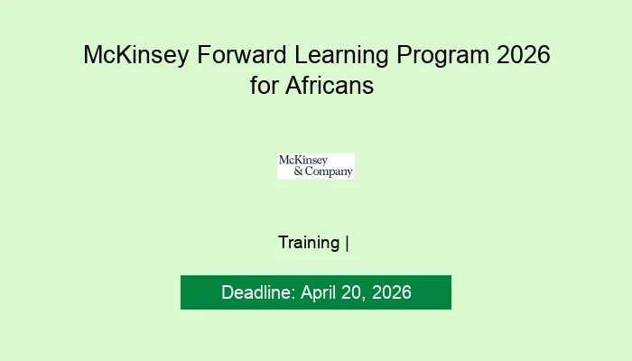 McKinsey Forward Learning Program 2026 for Africans