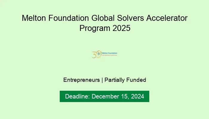 Melton Foundation Global Solvers Accelerator Program 2025