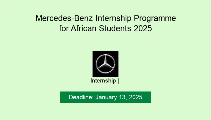 Mercedes-Benz Internship Programme for African Students 2025