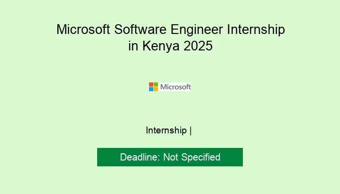 Microsoft Software Engineer Internship in Kenya 2025
