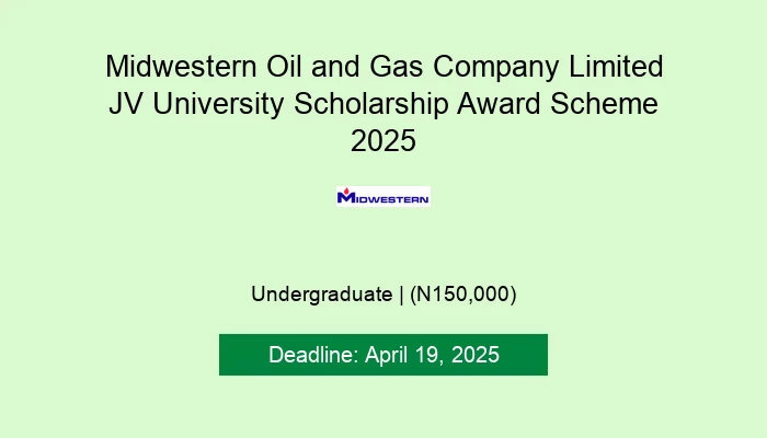 Midwestern Oil and Gas Company Limited JV University Scholarship Award Scheme 2025