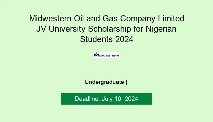 Midwestern Oil and Gas Company Limited JV University Scholarship for Nigerian Students 2024